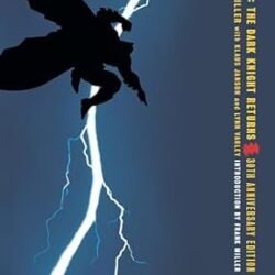 Batman: The Dark Knight Returns