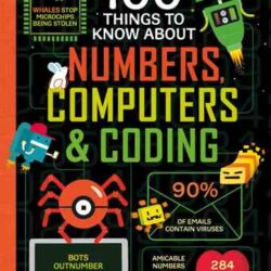 100 Things To Know About Numbers, Computers & Coding