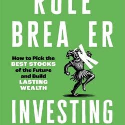 Rule Breaker Investing
