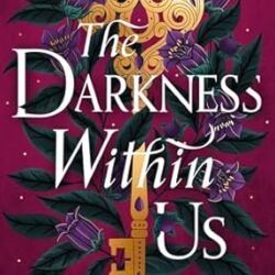 The Darkness Within Us