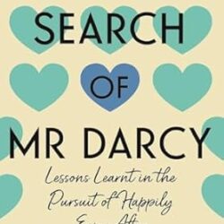 In Search Of Mr Darcy