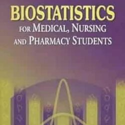 Biostatistics For Medical Nursing by A. Indrayan