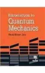 Introduction To Quantum Mechanics