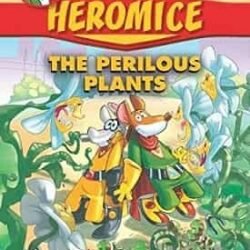 Geronimo Stilton - Heromice 04 The Perilous Plants