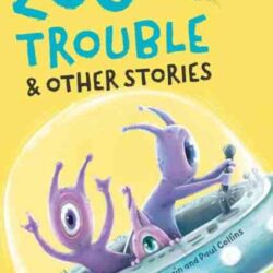 Zoo Trouble And Other Stories