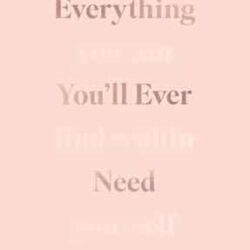 Everything You'Ll Ever Need
