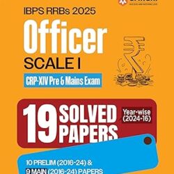 IBPS RRBs 2025 Officer Scale 1 CRP 14 Pre & Mains Exam 19 Solved Papers Year Wise 2024-16