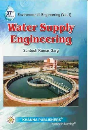 Water Supply Engineering (Environmental Engineering : Volume 1)