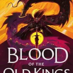 Blood Of The Old Kings