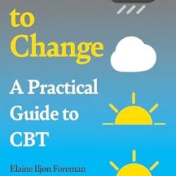A Practical Guide To CBT