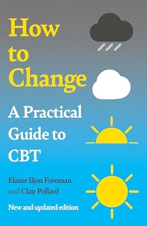 A Practical Guide To CBT