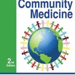 Principles and Practice of Community Medicine