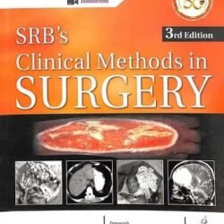 SRB's Clinical Methods In Surgery