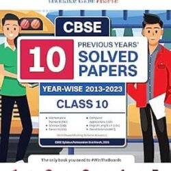 CBSE 10 Previous Years' Solved Papers, Class 10