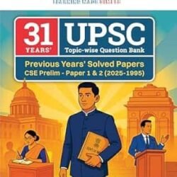 31 years UPSC Topic-wise Question Bank