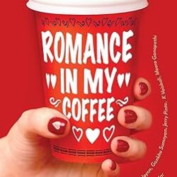 Romance In My Coffee