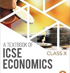 A Textbook Of Icse Economics Class 10