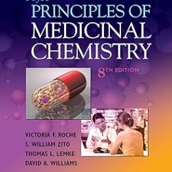Foye's Principles of Medicinal Chemistry, 8e