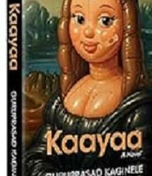 Kaayaa: A Novel by Guruprasad Kaginele