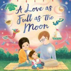 A Love As Full As The Moon