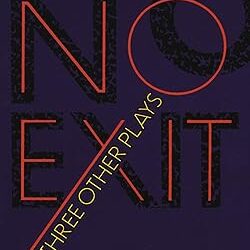 No Exit, And Three Other Plays Reissue