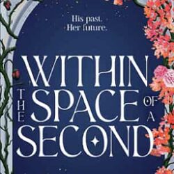 Within The Space Of A Second