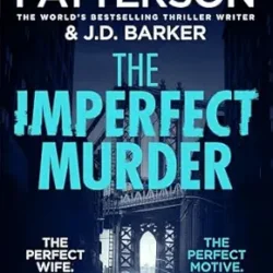 The Imperfect Murder by James Patterson