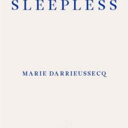 Sleepless by Marie Darrieussecq
