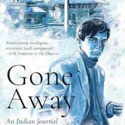 Gone Away by Dom Moraes