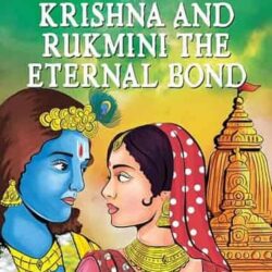 Krishna And Rukmini The Eternal Bond