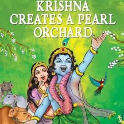 Krishna Creates A Pearl Orchard