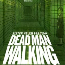 Dead Man Walking by Helen Prejean