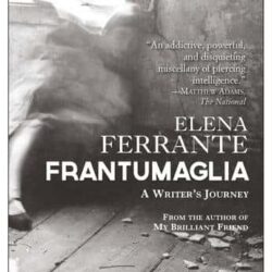 Frantumaglia by Elena Ferrante