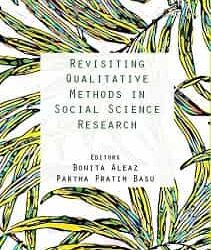 Revisiting Qualitative Methods in Social Science Research