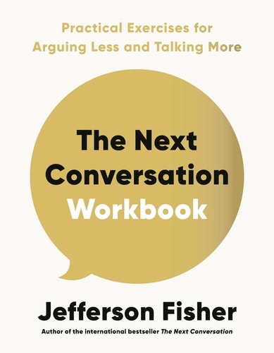 The Next Conversation Workbook by Jefferson Fisher