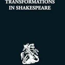 Comic Transformations In Shakespeare