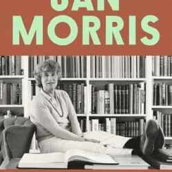 Jan Morris by Sara Wheeler