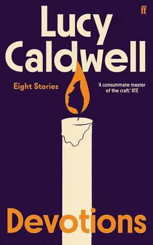 Devotions by Lucy Caldwell