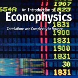 Introduction To Econophysics