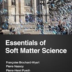 Essentials Of Soft Matter Science