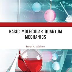Basic Molecular Quantum Mechanics