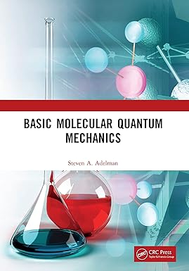 Basic Molecular Quantum Mechanics
