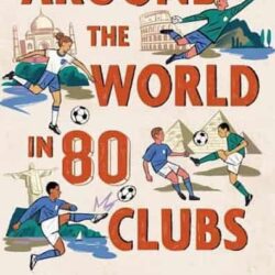 Around the World in 80 Clubs