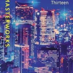 Thirteen (SF Masterworks)