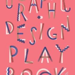 Graphic Design Play Book Second Edition