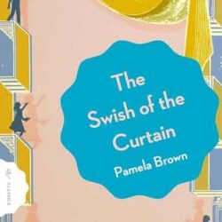 The Swish of the Curtain