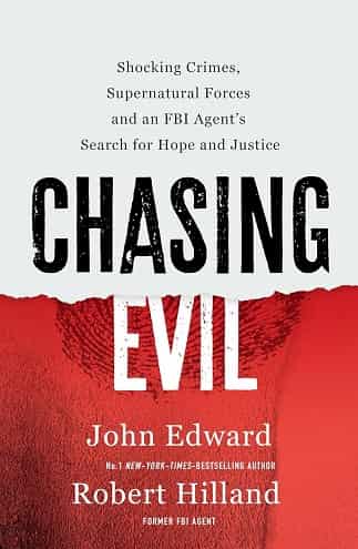 Chasing Evil by John Edward and Robert hilland