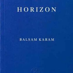 Event Horizon by Balsam Karam