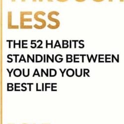 Success Through Less