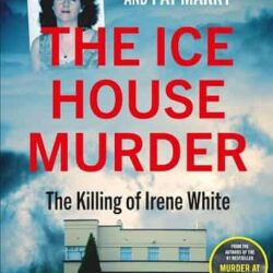 The Ice House Murder by Robin Schiller